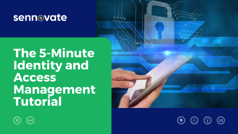 The 5-Minute Identity and Access Management Tutorial
