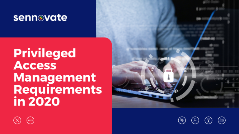 Privileged Access Management Requirements In 2020