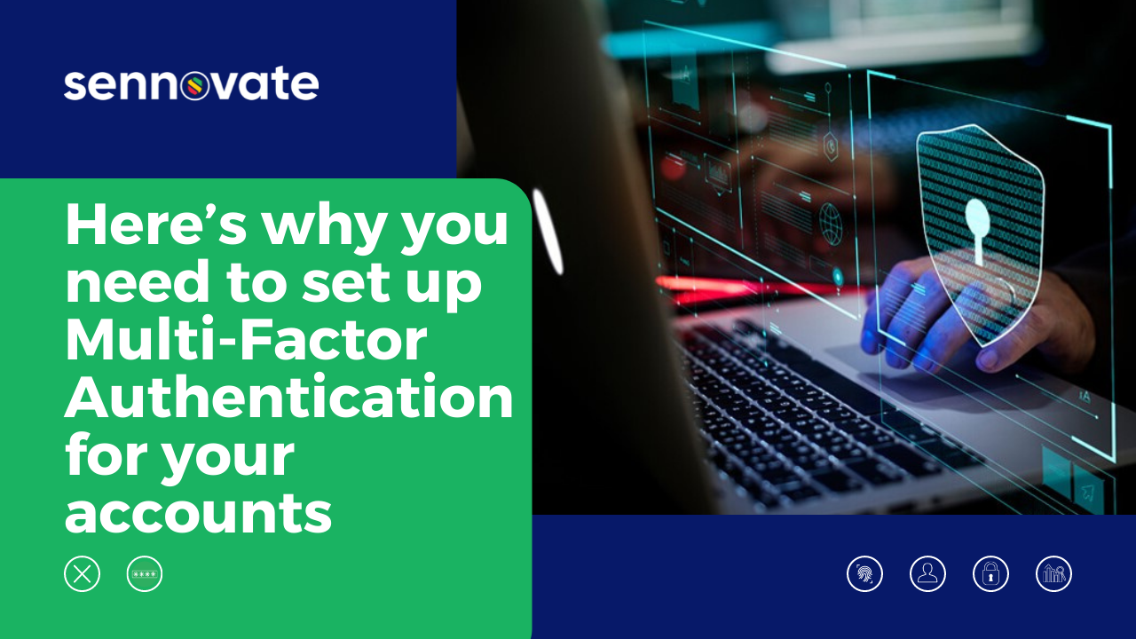 Here’s why you need to set up Multi-Factor Authentication for your accounts right away