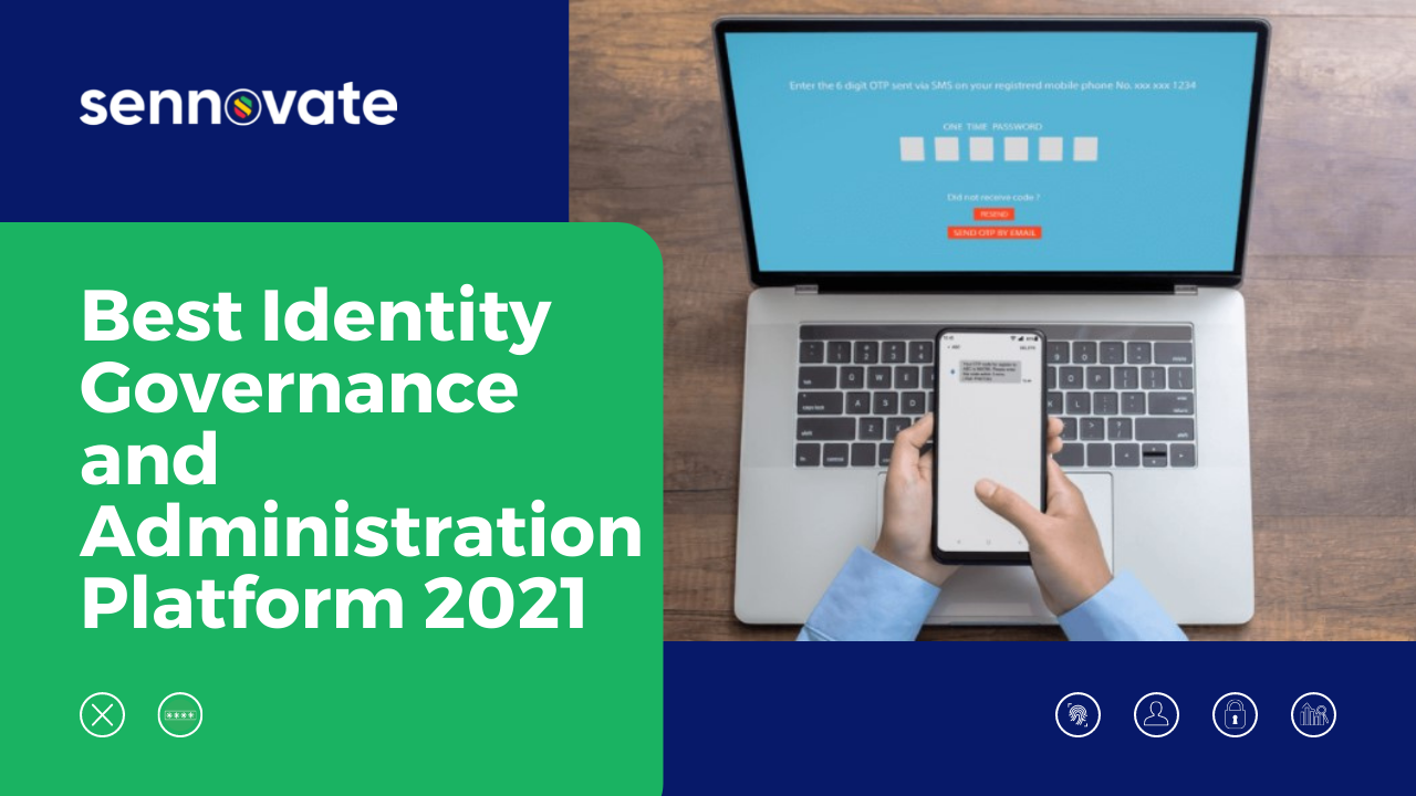 Best Identity Governance and Administration Platform 2021: How to Buy and What to Buy