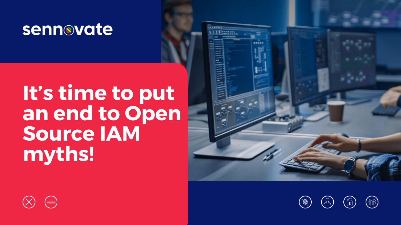 It’s time to put an end to Open Source IAM myths!