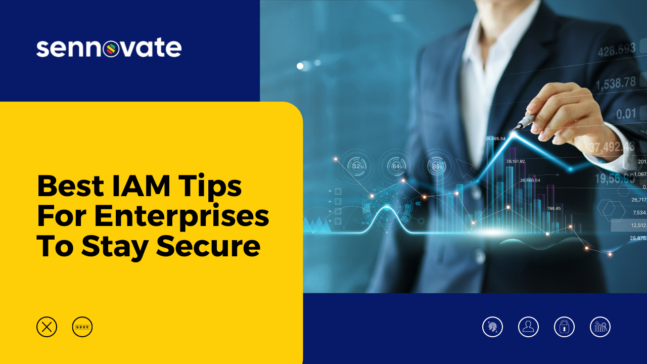 Best IAM Tips for enterprises