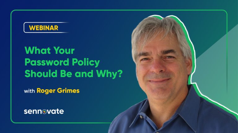 What your Password Policy should Be and Why? | Webinar with Roger Grimes