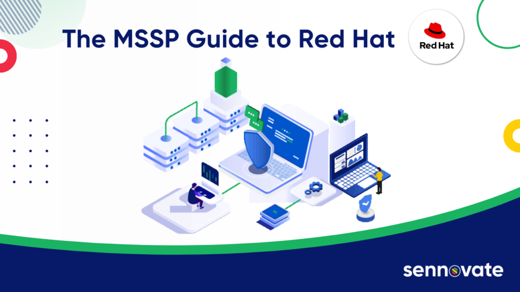 The MSSP Guide to Redhat blog (1)