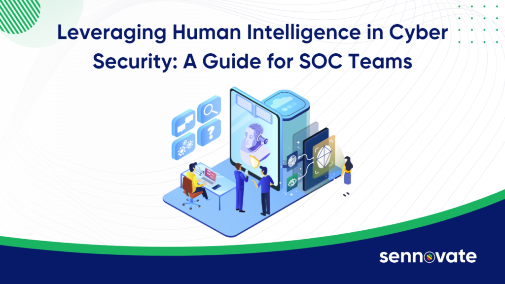 Blog featured image Leveraging Human Intelligence in Cyber Security