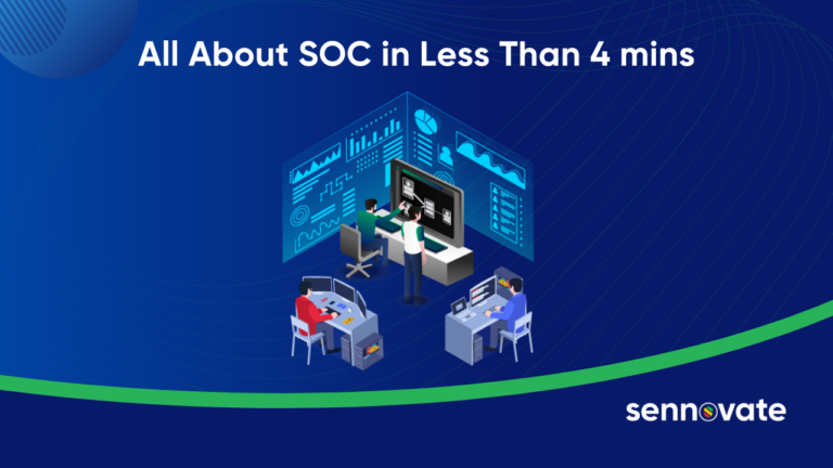 All About SOC in Less Than 4 mins blog