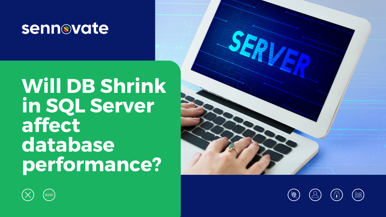 Will DB Shrink in SQL Server affect database performance? - Sennovate