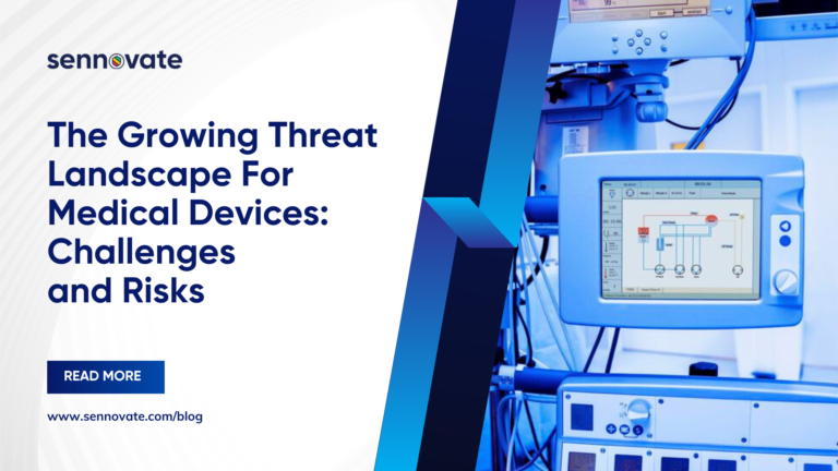 Growing Health Risk The Growing Threat Landscape For Medical Devices: Challenges and Risks ...