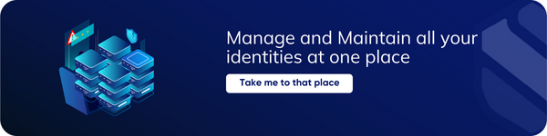 Manage and Maintain all your identities at one place- Sennovate+