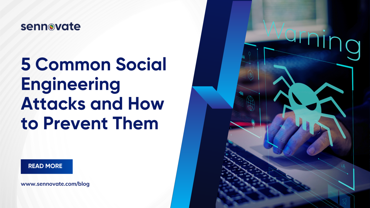 5 Common Social Engineering Attacks And How to Prevent Them - Sennovate